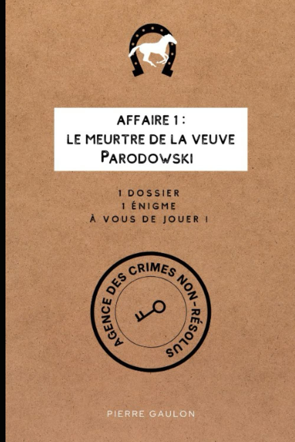 Agence des crimes non résolus: Affaire 1: Le meurtre de la veuve Parodowski