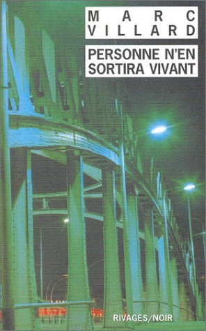 Personne n'en sortira vivant