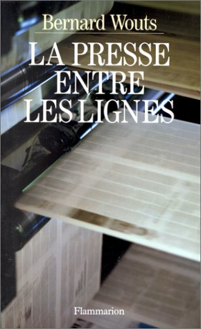 La Presse entre les lignes