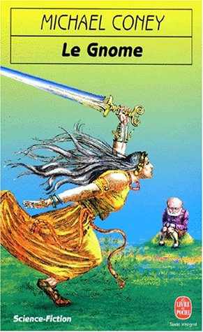 Le chant de la Terre. Vol. 4. Le gnome