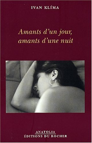 Amants d'un jour, amants d'une nuit