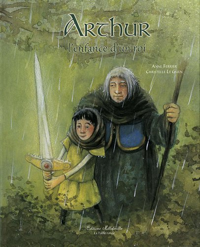Arthur : l'enfance d'un roi