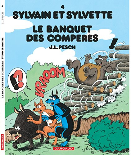 Sylvain et Sylvette. Vol. 4. Le banquet des compères