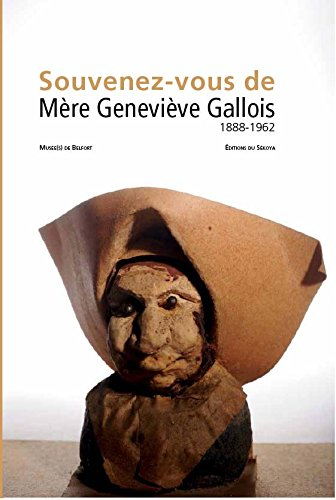 souvenez-vous de mère geneviève gallois 1888-1962