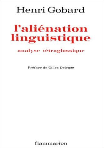 L'Aliénation linguistique : analyse tétraglossique