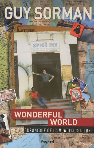 Wonderful world : chronique de la mondialisation, 2006-2009