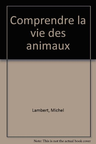 La Vie des animaux