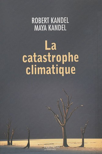 La catastrophe climatique