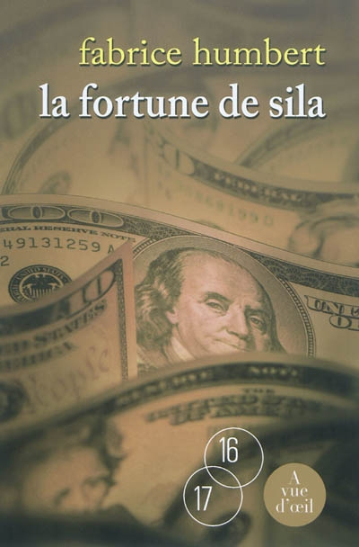 La fortune de Sila