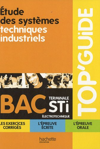 Etude des systèmes techniques industriels terminale STI électrotechnique
