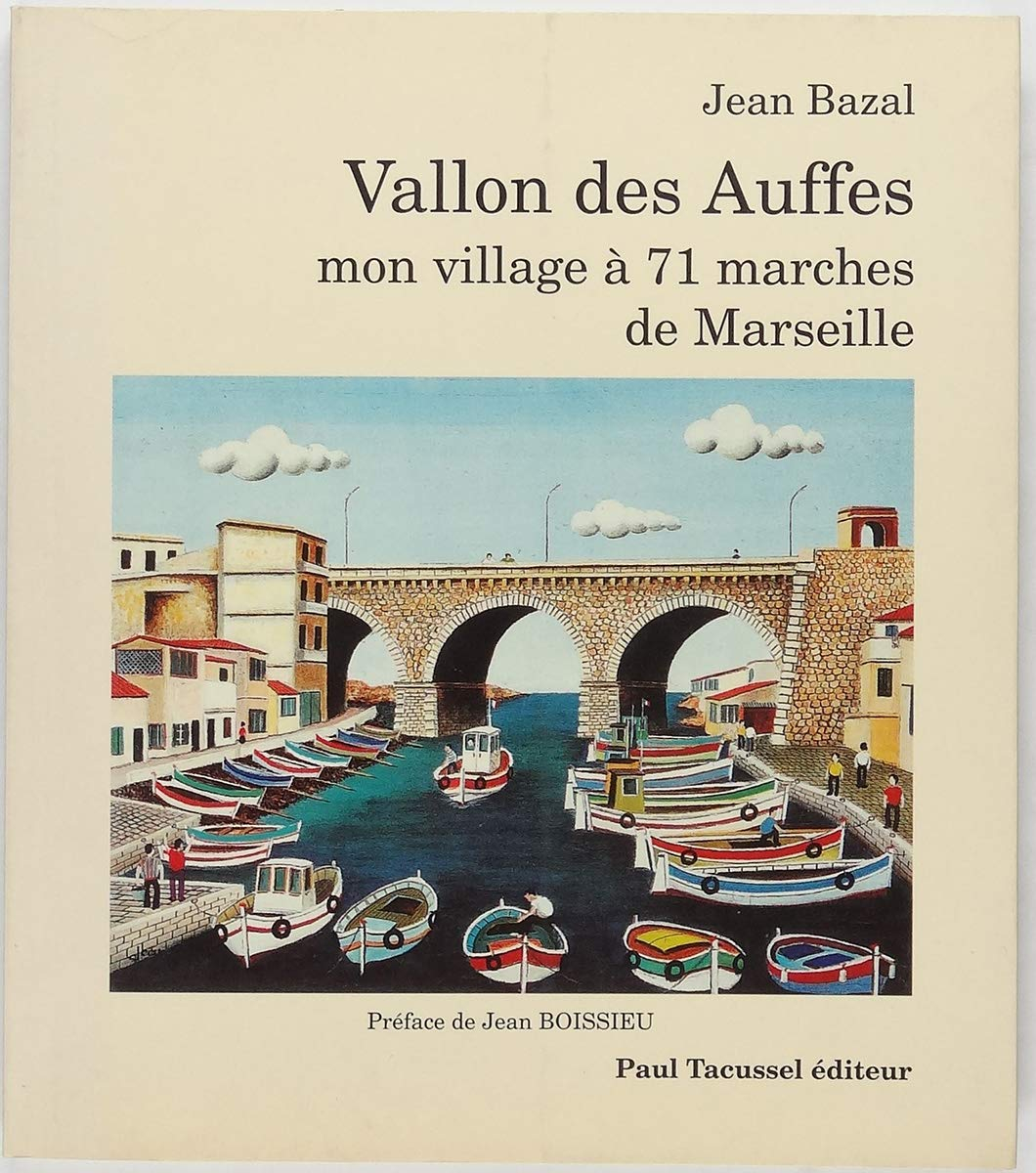 Vallon des Auffes, mon village à 71 marches de Marseille