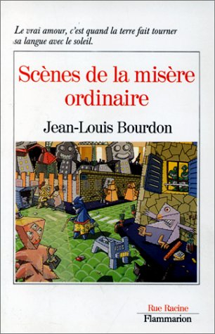 Scènes de la misère ordinaire