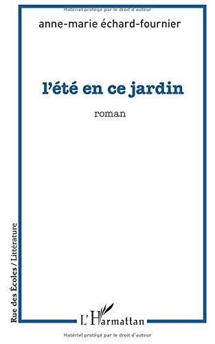 L'été en ce jardin