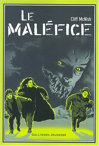 Le maléfice. Vol. 1