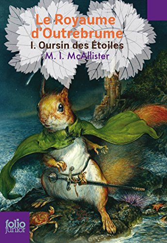 Le royaume d'Outrebrume. Vol. 1. Oursin des étoiles