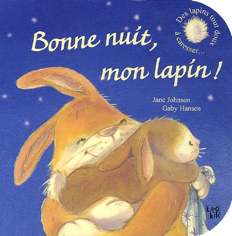Bonne nuit, mon lapin