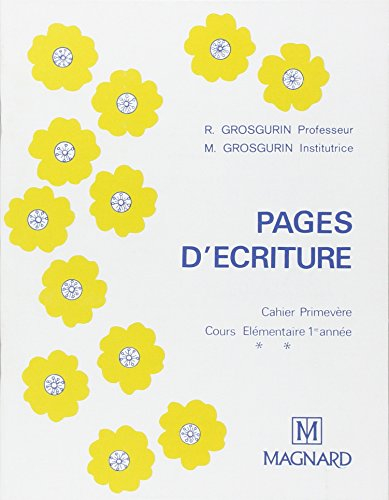 Pages d'écriture : cahier primevère, cours élémentaire 1re année