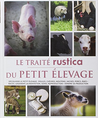 Le traité Rustica du petit élevage