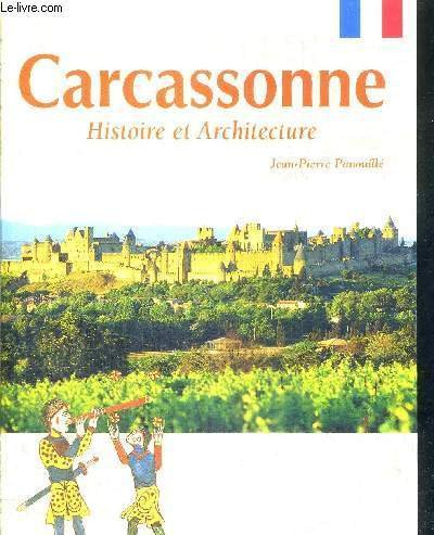Carcassonne : histoire et architecture