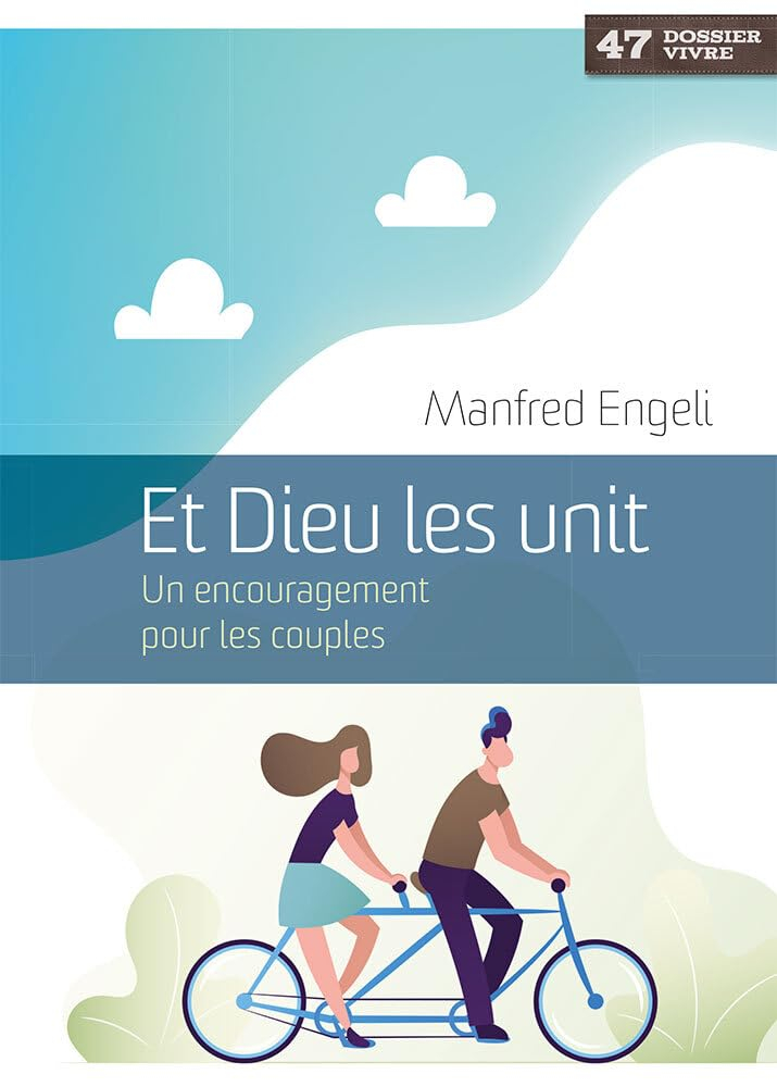 Et Dieu les unit : Un encouragement pour les couples