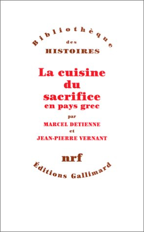 La Cuisine du sacrifice en pays grec
