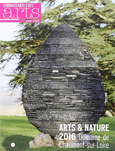 Arts & nature 2016 : domaine de Chaumont-sur-Loire