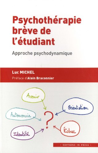 Psychothérapie brève de l'étudiant : approche psychodynamique