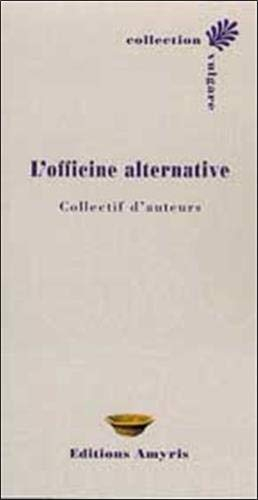L'officine alternative