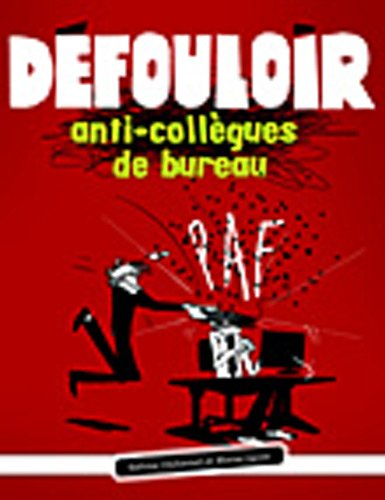 Défouloir anti-collègues de bureau