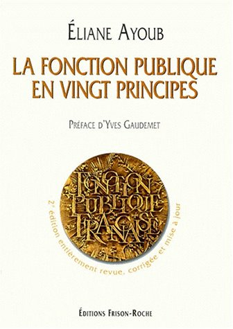 La fonction publique en vingt principes
