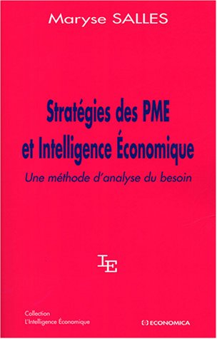 Stratégies des PME et intelligence économique : une méthode d'analyse du besoin