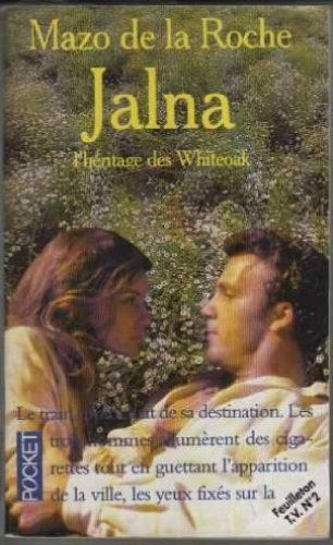 Jalna. Vol. 2. L'Héritage de Whiteoak