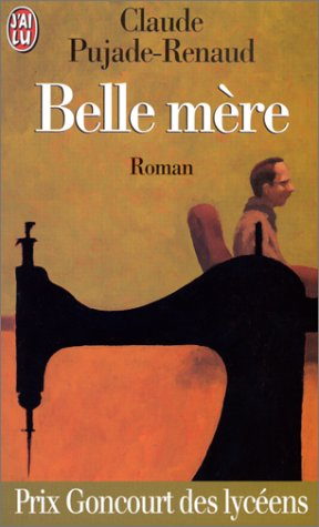 belle mère - prix goncourt des lycéens 1994