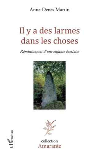 Il y a des larmes dans les choses : réminiscences d'une enfance brestoise
