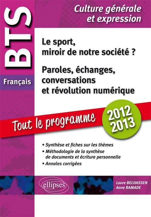 Le sport, miroir de notre société ? ; Paroles, échanges, conversations et révolution numérique : BTS