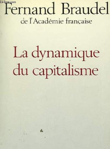 La Dynamique du capitalisme