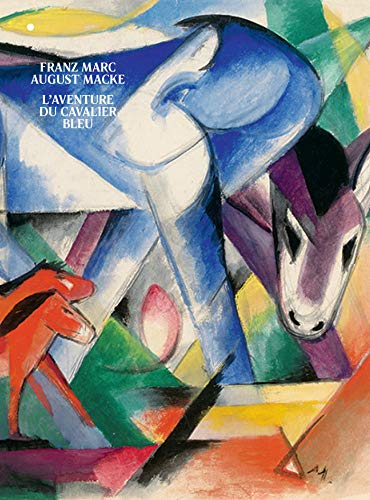 Franz Marc, August Macke : l'aventure du Cavalier bleu