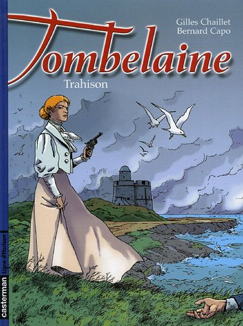 Tombelaine. Vol. 5. Trahison