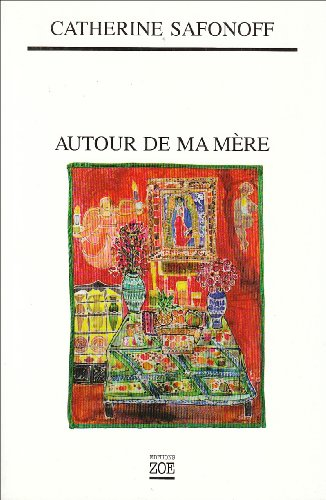 Autour de ma mère