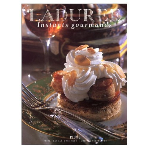Ladurée : instants gourmands autour de 20 recettes