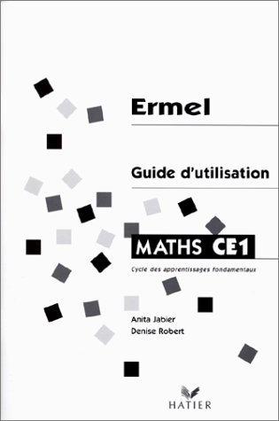 MATHS CE1. Guide d'utilisation, cycle des apprentissages fondamentaux