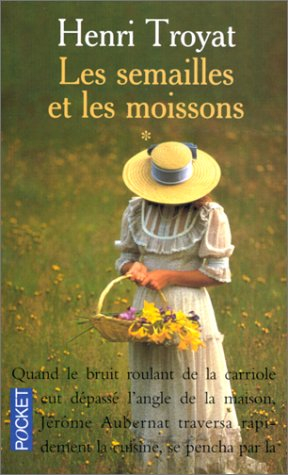 les semailles et les moissons