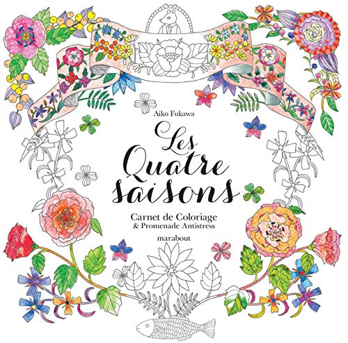 Les quatre saisons : carnet de coloriage & promenade antistress