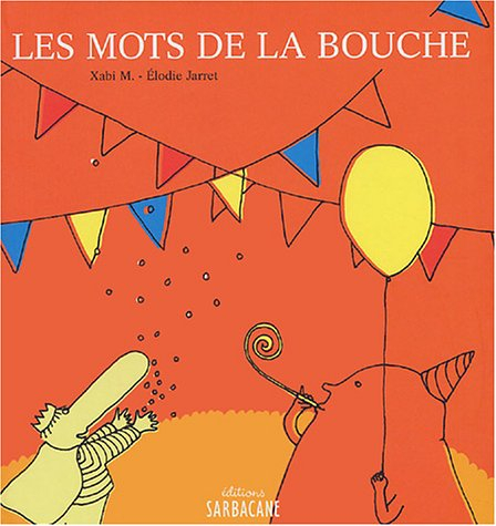 Les mots de la bouche