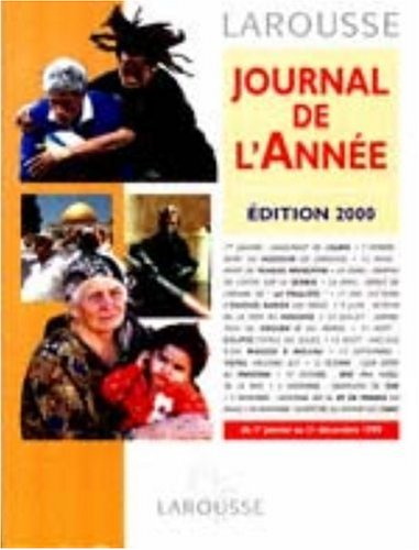 Journal de l'année, édition 2000 : du 1er janvier au 31 décembre 1999