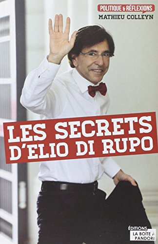 les secrets d'elio di rupo