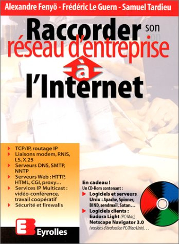 Raccorder son réseau d'entreprise à l'Internet