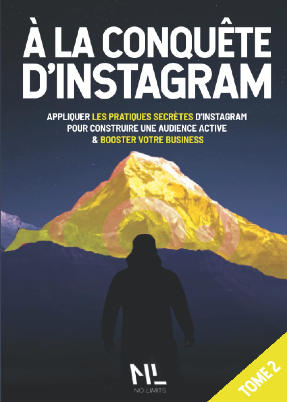 À la conquête d’Instagram 2ème partie: Appliquer les stratégies secrètes d’Instagram pour construire