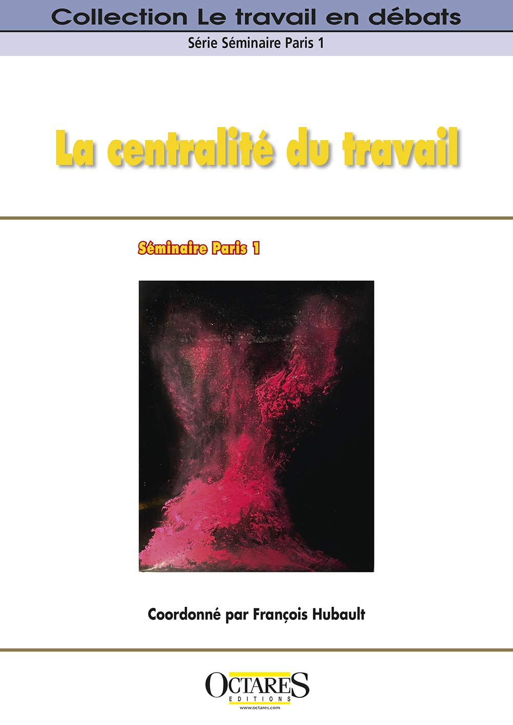 La centralité du travail