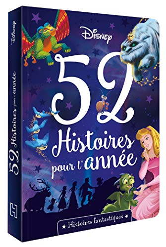 Histoires fantastiques : 52 histoires pour l'année